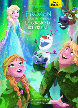 LA CEREMONIA DEL CRISTAL FROZEN