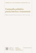 FONTANELLA POLI�DRIC : POESIA BARROCA I TRANSMISSI�