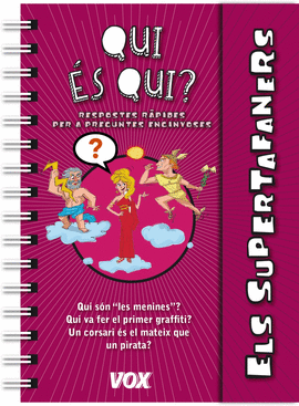 ELS SUPERTAFANERS / QUI �S QUI?