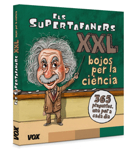 ELS SUPERTAFANERS XXL. BOJOS PER LA CI�NCIA!