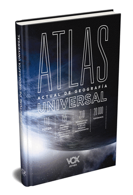 ATLAS ACTUAL DE GEOGRAF�A UNIVERSAL VOX