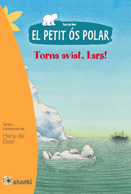 EL PETIT �S POLAR: TORNA AVIAT, LARS
