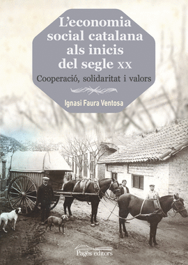 L'ECONOMIA SOCIAL CATALANA ALS INICIS DEL SEGLE XX