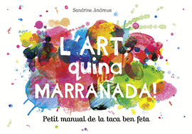 L�ART QUINA MARRANADA!