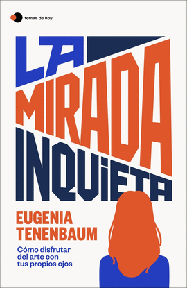 LA MIRADA INQUIETA