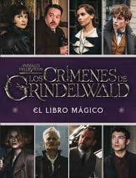 LOS CRMENES DE GRINDELWALD. EL LIBRO MGICO. HARRY POTTER