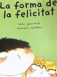 LA FORMA DE LA FELICITAT