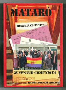 MATARO, MEMORIA COLECTIVA - JUVENTUD COMUNISTA