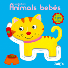 SEGUEIX EL CAMI ANIMALS BEBES