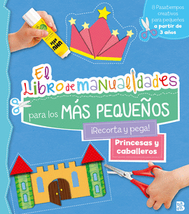 PRINCESAS Y CABALLEROS  LIBRO MANUALIDADES