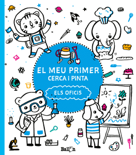 EL MEU PRIMER CERCA I PINTA ELS OFICIS