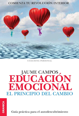 EDUCACIN EMOCIONAL. EL PRINCIPIO DEL CAMBIO