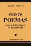 VEINTE POEMAS PARA SER LEDOS EN EL TRANVA