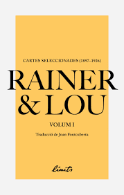 VOLUMEN II: RAINER & LOU. CARTES SELECCIONADES (1897-1926)