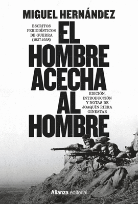 HOMBRE ACECHA AL HOMBRE, EL
