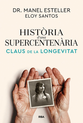 HIST�RIA D'UNA SUPERCENTEN�RIA