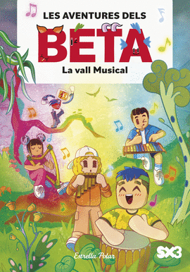 LA VALL MUSICAL.AVENTURES DELS BETA 3