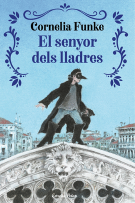 EL SENYOR DELS LLADRES