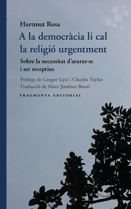 A LA DEMOCR�CIA LI CAL LA RELIGI� URGENTEMENT