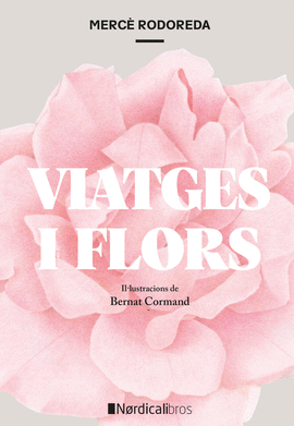 VIATGES I FLORS