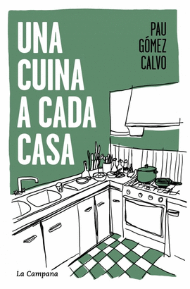UNA CUINA A CADA CASA