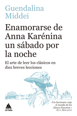 ENAMORARSE DE ANNA KARNINA UN SBADO POR LA NOCHE