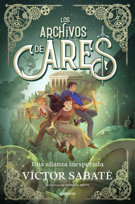 ARCHIVOS DE ARES 2. UNA ALIANZA INESPERADA