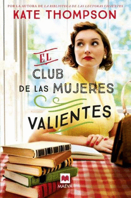 CLUB DE LAS MUJERES VALIENTES, EL