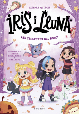 IRIS I LLUNA. CRIATURES DEL BOSC
