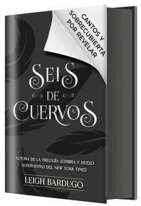 SEIS DE CUERVOS (EDICION ESPECIAL LIMITADA)