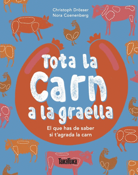 TOTA LA CARN A LA GRAELLA