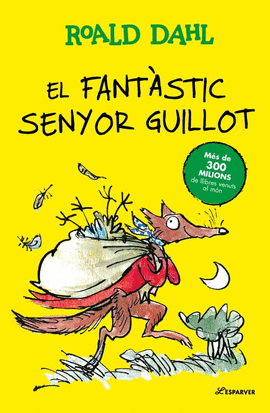 EL FANT�STIC SENYOR GUILLOT