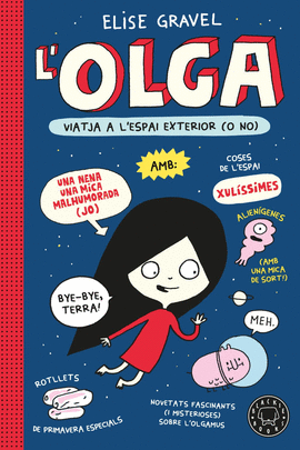 L'OLGA VIATJA A L'ESPAI EXTERIOR (O NO)