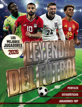 LEYENDAS DEL F�TBOL. LOS MEJORES JUGADORES