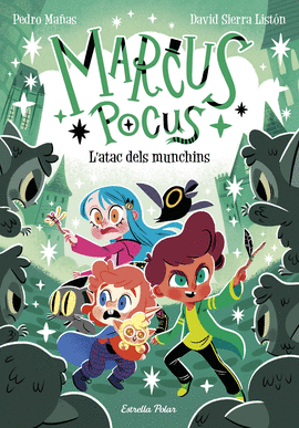L'ATAC DELS MUNCHINS. MARCUS POCUS 7