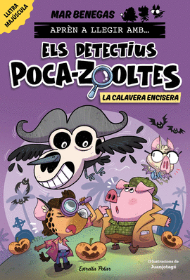 LA CALAVERA ENCISERA. DETECTIUS POCA ZOOLTES 8
