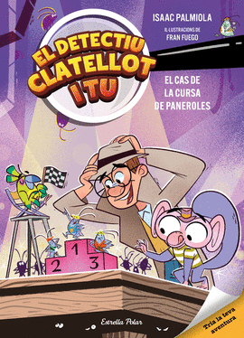 DETECTIU CLATELLOT I TU 4. EL CAS DE LA CURSA DE P