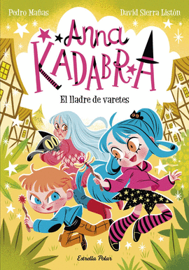 ANNA KADABRA18. EL LLADRE DE VARETES