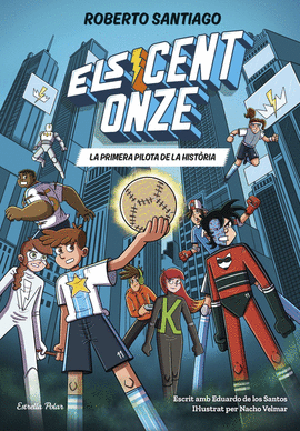 ELS CENT ONZE 2. LA PRIMERA PILOTA DE LA HISTORIA