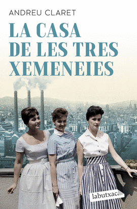 LA CASA DE LES TRES XEMENEIES