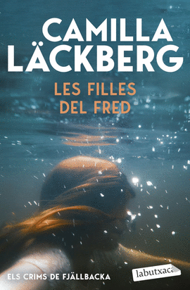 LES FILLES DEL FRED (ELS CRIMS DE FJ�LLBACKA)