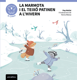 LA MARMOTA I EL TEIX� PATINEN A L'HIVERN
