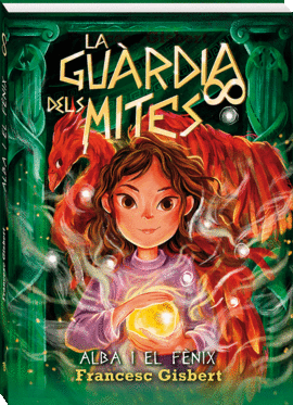 ALBA I EL F�NIX (LA GU�RDIA DELS MITES 1)