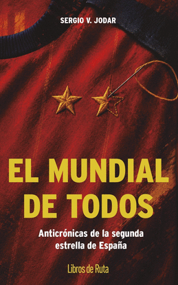 EL MUNDIAL DE TODOS                                             A