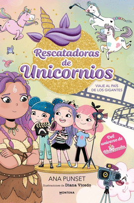 RESCATADORAS DE UNICORNIOS 10. VIAJE AL PA�S DE LOS GIGANTES