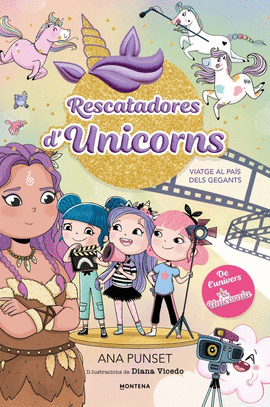RESCATADORES D'UNICORNS 10. VIATGE AL PA�S DELS GEGANTS