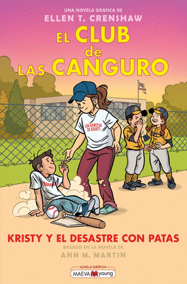 EL CLUB DE LAS CANGURO 16: KRISTY Y EL DESASTRE CON PATAS