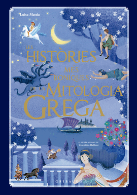 LES HISTRIES MS BONIQUES DE LA MITOLOGIA GREGA