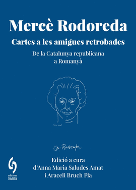 MERC� RODOREDA .CARTES AMIGUES RETROBADES