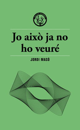 JO AIX� JA NO HO VEUR�